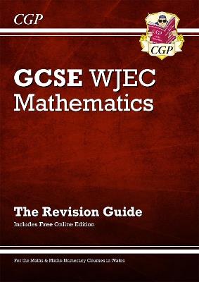WJEC GCSE Maths Revision Guide (with Online Edition) - Richard Parsons - cover