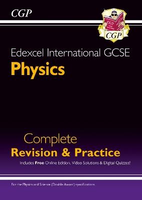 Edexcel International GCSE Physics Complete Revision & Practice: Incl. Online Videos & Quizzes - CGP Books - cover