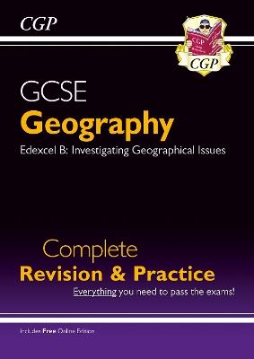 GCSE Geography Edexcel B Complete Revision & Practice includes Online Edition - CGP Books - cover