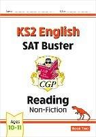 KS2 English Reading SAT Buster: Non-Fiction - Book 2 (for the 2025 tests)