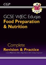 GCSE Food Preparation & Nutrition WJEC Eduqas Complete Revision & Practice (with Online Edition)