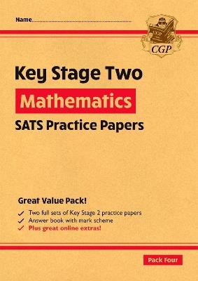 KS2 Maths SATS Practice Papers: Pack 4 - for the 2025 tests (with free Online Extras) - CGP Books - cover