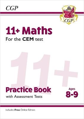 11+ CEM Maths Practice Book & Assessment Tests - Ages 8-9 (with Online Edition) - CGP Books - cover