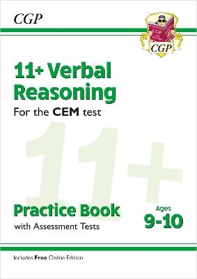 11+ CEM Verbal Reasoning Practice Book & Assessment Tests - Ages 9-10 (with Online Edition) - CGP Books - cover
