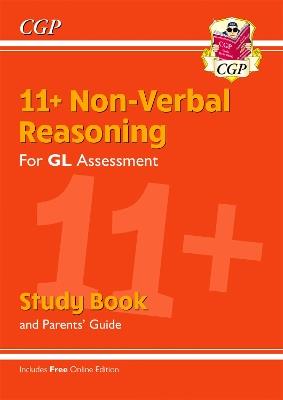 11+ GL Non-Verbal Reasoning Study Book (with Parents’ Guide & Online Edition) - CGP Books - cover
