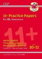 11+ GL Practice Papers Mixed Pack - Ages 10-11 (with Parents' Guide & Online Edition)