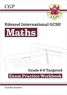 New Edexcel International GCSE Maths Grade 8-9 Exam Practice Workbook: Higher (with Answers) - CGP Books - cover