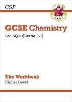 GCSE Chemistry: AQA Workbook - Higher - CGP Books - cover