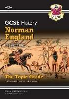 GCSE History AQA Topic Revision Guide - Norman England, c1066-c1100