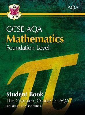 GCSE Maths AQA Student Book - Foundation (with Online Edition) - CGP Books - cover