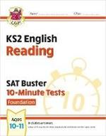 KS2 English SAT Buster 10-Minute Tests: Reading - Foundation (for the 2025 tests)