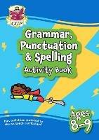 Grammar, Punctuation & Spelling Activity Book for Ages 8-9 (Year 4) - CGP Books - cover