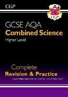 GCSE Combined Science AQA Higher Complete Revision & Practice w/ Online Ed, Videos & Quizzes - CGP Books - cover