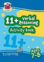 11+ Activity Book: Verbal Reasoning - Ages 7-8 - CGP Books - cover