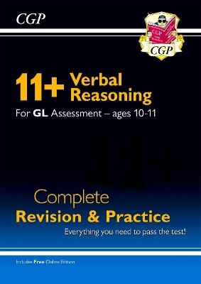 11+ GL Verbal Reasoning Complete Revision and Practice - Ages 10-11 (with Online Edition) - CGP Books - cover