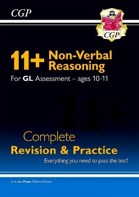 11+ GL Non-Verbal Reasoning Complete Revision and Practice - Ages 10-11 (with Online Edition) - CGP Books - cover