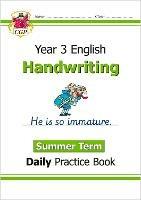 KS2 Handwriting Year 3 Daily Practice Book: Summer Term - CGP Books - cover