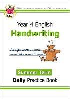 KS2 Handwriting Year 4 Daily Practice Book: Summer Term - CGP Books - cover