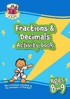 Fractions & Decimals Maths Activity Book for Ages 8-9 (Year 4) - CGP Books - cover