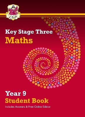 KS3 Maths Year 9 Student Book - with answers & Online Edition - CGP Books - cover