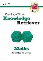 KS3 Maths Knowledge Retriever - Foundation - CGP Books - cover