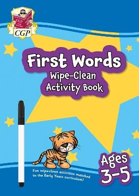 New First Words Wipe-Clean Activity Book for Ages 3-5 (with pen) - CGP Books - cover