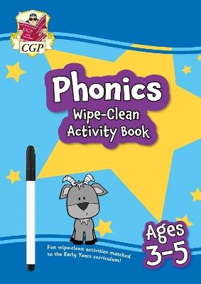 New Phonics Wipe-Clean Activity Book for Ages 3-5 (with pen) - CGP Books - cover