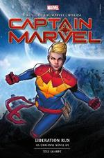 Captain Marvel: Liberation Run: Prose Novel