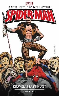 Marvel novels - Spider-man: Kraven's Last Hunt - Neil Kleid - cover