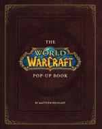 The World of Warcraft Pop-Up Book