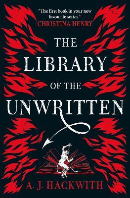 The Library of the Unwritten - A. J. Hackwith - cover
