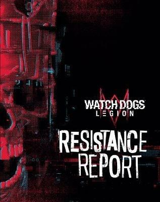Watch Dogs Legion: Resistance Report - Rick Barba - cover