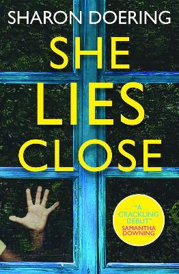 She Lies Close - Sharon Doering - cover