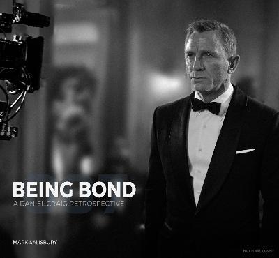 Being Bond - Mark Salisbury - cover