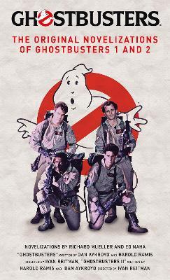 Ghostbusters - The Original Movie Novelizations Omnibus - Richard Mueller - cover