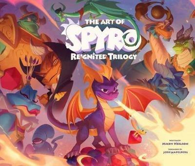 The Art of Spyro: Reignited Trilogy - Micky Nielson - cover