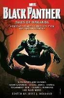 Black Panther: Tales of Wakanda - Jesse J. Holland,Sheree Renee Thomas,Nikki Giovanni - cover