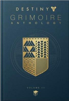 Destiny: Grimoire Anthology (volume 3) - cover