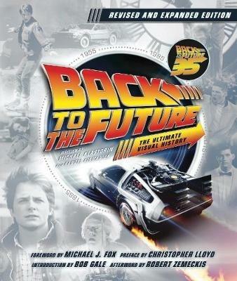 Back to the Future: The Ultimate Visual History - Updated Edition - cover