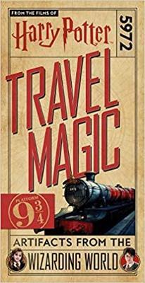 Harry Potter: Travel Magic - Platform 93/4: Artifacts from the Wizarding World: Platform 93/4: Artifacts from the Wizarding World - cover