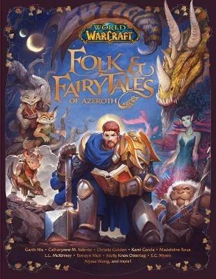 World of Warcraft: Folk & Fairy Tales of Azeroth - Christie Golden - cover