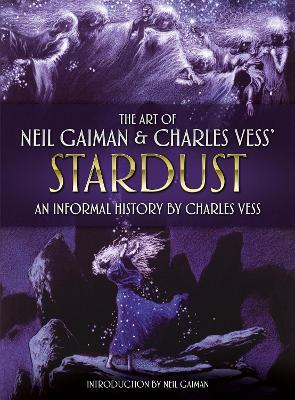 The Art of Neil Gaiman and Charles Vess's Stardust - cover