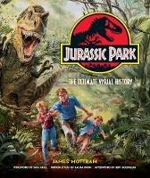 Jurassic Park: The Ultimate Visual History - James Mottram - cover