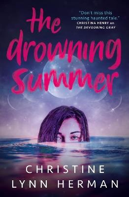 The Drowning Summer - Christine Lynn Herman - cover