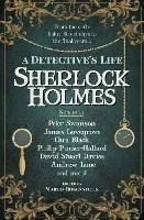 Sherlock Holmes: A Detective's Life - Martin Rosenstock,Peter Swanson,Cara Black - cover