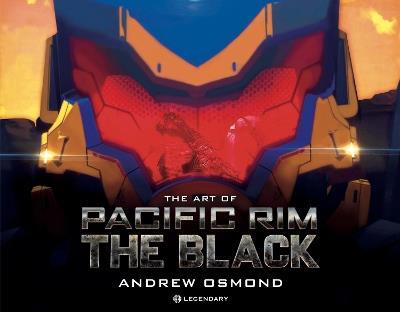 The Art of Pacific Rim: The Black - Andrew Osmond - cover