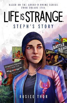 Life is Strange: Steph's Story - Rosiee Thor - cover