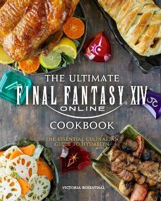 Final Fantasy XIV: The Official Cookbook - Victoria Rosenthal - cover