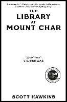 The Library at Mount Char - Scott Hawkins - cover
