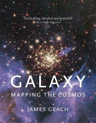 Galaxy: Mapping the Cosmos - James Geach - cover